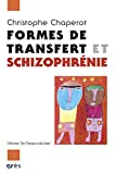 Formes de transfert et schizophrénie