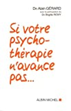 Si votre psychothérapie n'avance pas...