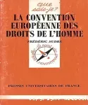 La convention européenne des droits de l'homme