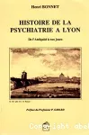 Histoire de la psychiatrie à Lyon