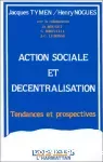 Action sociale et décentralisation