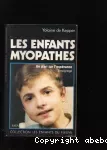 Les enfants myopathes