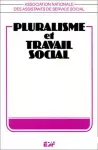 Pluralisme et travail social