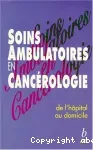 Soins ambulatoires en cancérologie