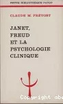 Janet, Freud et la psychologie clinique