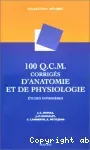 100 QCM corrigés d'anatomie et de physiologie