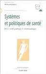 Systèmes et politiques de santé