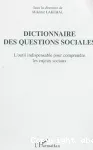 Dictionnaire des questions sociales