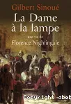 La dame à la lampe. Une vie de Florence Nightingale