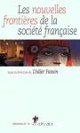 Les nouvelles frontières de la société française
