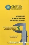Normes et normalisation en travail social
