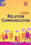 Relation communication