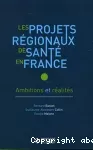 Les projets régionaux de santé en France
