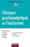 Clinique psychanalytique de l'exclusion