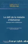 Le défi de la maladie d'Alzheimer