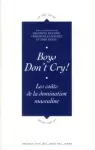 Boys Don't Cry!