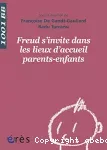 Freud s'invite dans les lieux d'accueil parents-enfants