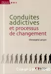 Conduites addictives et processus de changement
