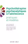 Psychothérapies psychanalytiques à l'adolescence