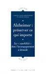 Alzheimer : préserver ce qui importe