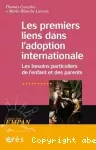 Les premiers liens dans l'adoption internationale