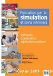 Formation par la simulation et soins infirmiers