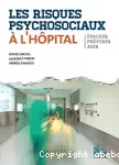 Les risques psychosociaux à l'hôpital