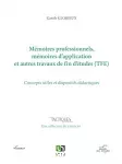 Mémoires professionnels, mémoires d'application et autres travaux de fin d'études (TFE)
