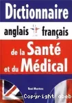 Dictionnaire de la santé et du médical anglais-français/français-anglais