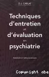 Techniques d'entretien et d'évaluation en psychiatrie