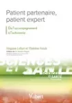 Patient partenaire, patient expert