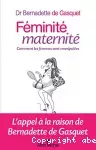 Féminité, maternité