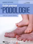 Guide pratique de podologie