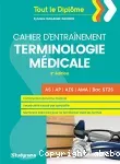 Cahier d'entrainement terminologie médicale