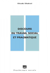 Discours du travail social et pragmatique