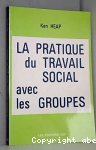 La pratique du travail social avec les groupes