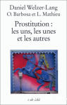 Prostitution : les uns, les unes et les autres
