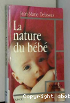La nature du bébé
