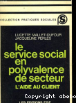 Le service social en polyvalence de secteur