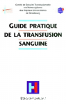 Guide pratique de la transfusion sanguine