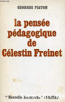 La pensée pédagogique de Célestin Freinet
