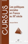 Les politiques sociales en France au XXe siècle