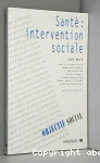 Santé : intervention sociale