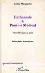 Euthanasie et pouvoir médical
