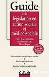 Guide de la législation en action sociale et médico-sociale