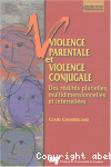 Violence parentale et violence conjugale