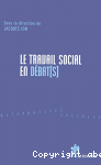 Le travail social en débat(s)