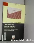Les dossiers documentaires