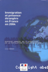 Immigration et présence étrangère en France en 2004