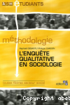 L'enquête qualitative en sociologie